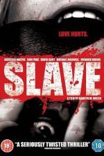 Watch Slave Xmovies8