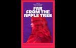 Watch Far from the Apple Tree Xmovies8