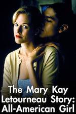 Watch Mary Kay Letourneau: All American Girl Xmovies8