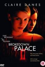 Watch Brokedown Palace Xmovies8