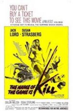 Watch The Name of the Game Is Kill! Xmovies8
