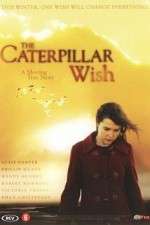 Watch Caterpillar Wish Xmovies8
