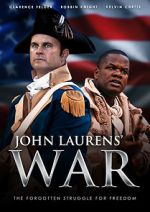 Watch John Laurens\' War Xmovies8