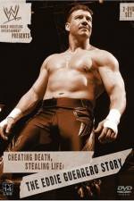 Watch Cheating Death Stealing Life The Eddie Guerrero Story Xmovies8