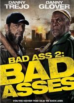 Watch Bad Ass 2: Bad Asses Xmovies8