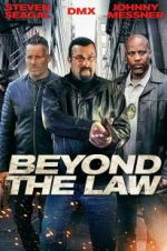 Watch Beyond the Law Xmovies8