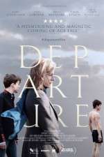 Watch Departure Xmovies8