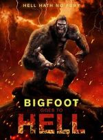 Watch Bigfoot Goes to Hell Xmovies8
