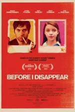 Watch Before I Disappear Xmovies8