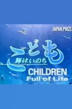 Watch Children Full of Life Xmovies8