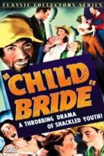 Watch Child Bride Xmovies8