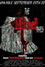 Watch The Mitchell Tapes Xmovies8