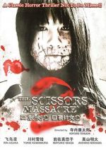 Watch The Scissors Massacre Xmovies8