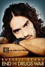 Watch Russell Brand: End the Drugs War Xmovies8