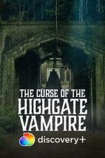 Watch The Curse of the Highgate Vampire Xmovies8