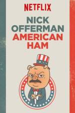 Watch Nick Offerman: American Ham Xmovies8