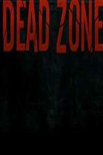 Watch Dead Zone Xmovies8