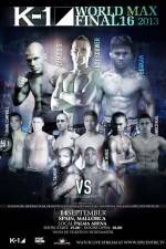 Watch K-1 World MAX 2013 Final 16 Xmovies8