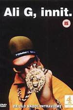 Watch Ali G Innit Xmovies8