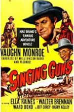 Watch Singing Guns Xmovies8