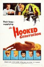 Watch The Hooked Generation Xmovies8