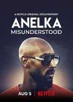 Watch Anelka: Misunderstood Xmovies8