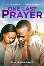 Watch One Last Prayer Xmovies8