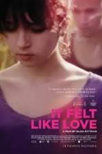 Watch It Felt Like Love Xmovies8