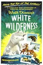 Watch White Wilderness Xmovies8