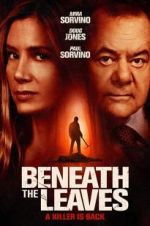 Watch Beneath the Leaves Xmovies8