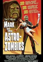 Watch Mark of the Astro-Zombies Xmovies8