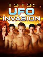 Watch 1313: UFO Invasion Xmovies8