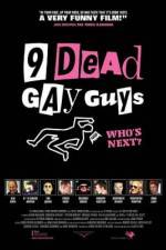 Watch 9 Dead Gay Guys Xmovies8