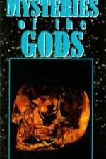 Watch Mysteries of the Gods Xmovies8