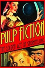 Watch Pulp Fiction: The Golden Age of Storytelling Xmovies8