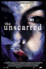 Watch The Unscarred Xmovies8