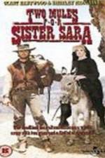 Watch Two Mules for Sister Sara Xmovies8