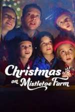 Watch Christmas on Mistletoe Farm Xmovies8