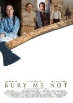 Watch Bury Me Not (Short 2019) Xmovies8