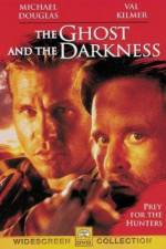 Watch The Ghost and the Darkness Xmovies8