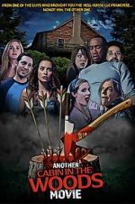 Watch Another Cabin in the Woods Movie Xmovies8