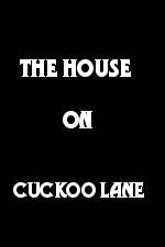 Watch The House on Cuckoo Lane Xmovies8