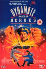 Watch Dynamite Shaolin Heroes Xmovies8