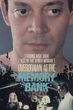 Watch Overdrawn at the Memory Bank Xmovies8