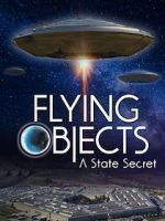 Watch Flying Objects - A State Secret Xmovies8
