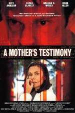 Watch A Mother's Testimony Xmovies8