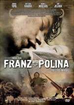 Watch Franz + Polina Xmovies8