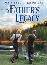 Watch A Father\'s Legacy Xmovies8