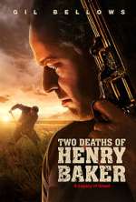 Watch Two Deaths of Henry Baker Xmovies8