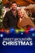 Watch Sweet Mountain Christmas Xmovies8